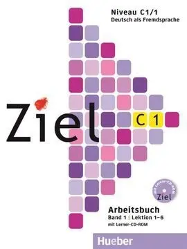 Ziel C1 - Arbeitsbuch (Lektion 1-6) + Cd - Niv. c1/