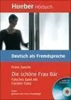 Die Schöne Frau Bär + Cd