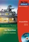 Das Wunschhaus Und Andere Geschichten + Cd