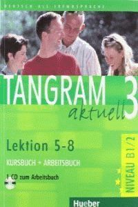 TANGRAM AKTUELL 3. LEKTION 5-8