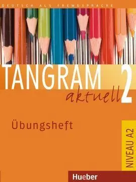 Tangram Aktuell 2. Ubungsheft