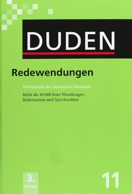 Duden 11. Redewendungen