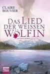 Das Lied Der Weissen Wolfin