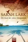 Die Insel Der Roten Mangroven