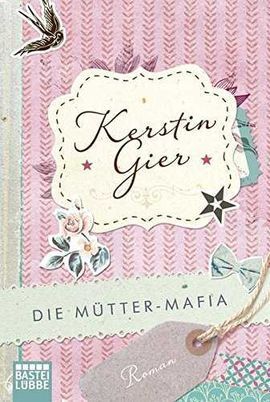DIE MÜTTER-MAFIA