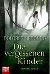 Die Vergessenen Kinder