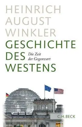 Geschichte Des Westens. Bd. 4 Die Zeit Der Gegenwart