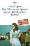 Der Faelscher Die Spionin Und Der