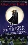 Der Vampir, Der Mich Liebe