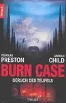 Burn Case. Geruch Des Teufels
