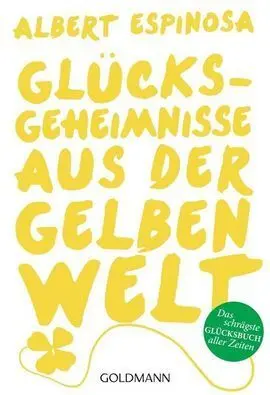 Glücksgeheimnisse Aus Der Gelben Welt