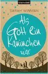 Als Gott Ein Kaninchen War