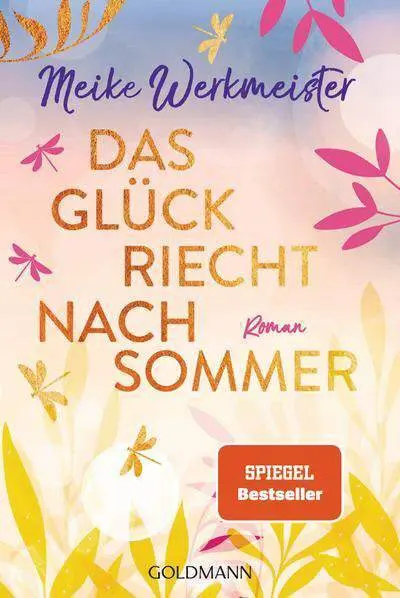 Das Glück Riecht Nach Sommer