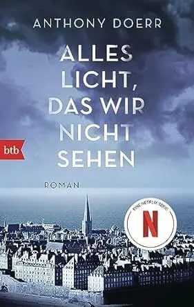 Alles Licht Das Wir Nicht Sehen