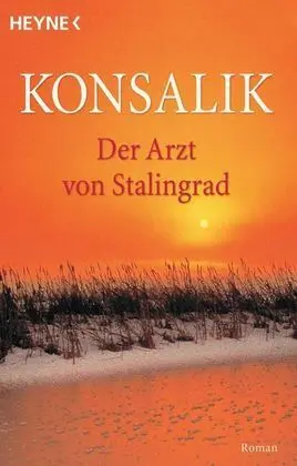 Der Arzt Von Stalingrad
