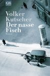 DER NASSE FISCH