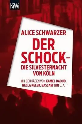 Der Schock - Die Silvesternacht In Köln