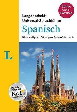 LANGENSCHEIDT UNIVERSAL-SPRACHFÜHRER SPANISCH - BUCH INKLUSIVE E-BOOK ZUM THEMA 