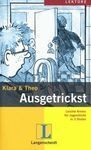 AUSGETRICKST
