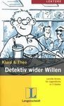 DETEKTIV WIDER WILLEN