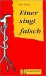 EINER SINGT FALSCH