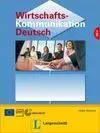 Wirtschaftskommunikation Deutsch. Libro del Alumno