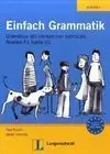 Einfach Grammatik. Gramática del Alemán+Ejercicios