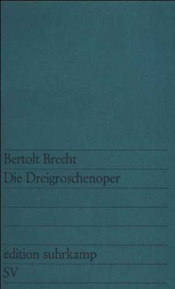DIE DREIGROSCHENOPER