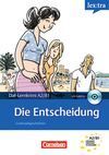 DIE ENTSCHEIDUNG