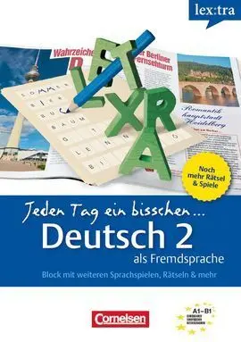 Jeden Tag Ein Bisschen Deutsch 2: Deutsch Als Fremdsprache