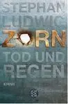 Zorn Tod Und Regen
