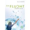 CASSIA&KY DIE FLUCHT