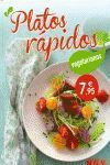 PLATOS RAPIDOS VEGETARIANOS