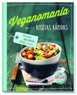 RECETAS RAPIDAS (VEGANOMANIA)