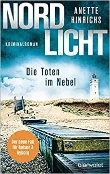 Nordlicht. Die Toten Im Nebel