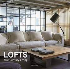 LOFTS IN THE 21ST CENTURY