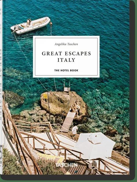Great Escapes Italy. The Hotel Book. 45Th Ed.