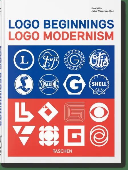 Logo Beginnings. Logo Modernism. 45Th Ed.