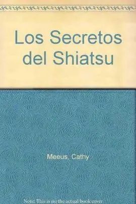 Los Secretos del Shiatsu