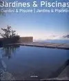Jardines & Piscinas