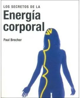 Los Secretos de la Energía Corporal