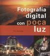 FOTOGRAFÍA DIGITAL CON POCA LUZ