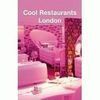 COOL RESTAURANTS LONDON