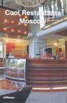COOL RESTAURANTS MOSCOW