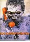 Supervivientes,Los