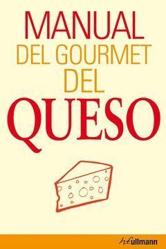 MANUAL DEL GOURMET DEL QUESO