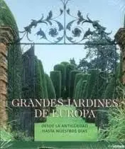 Grandes Jardines de Europa (Rustica)