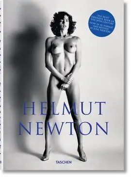 Helmut Newton. Sumo. Revised By June Newton