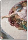 MIGUEL ÁNGEL. VIDA Y OBRA