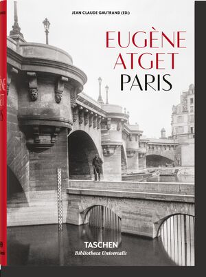 EUGÈNE ATGET. PARIS